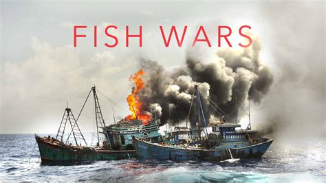 
	2. Fishing War
